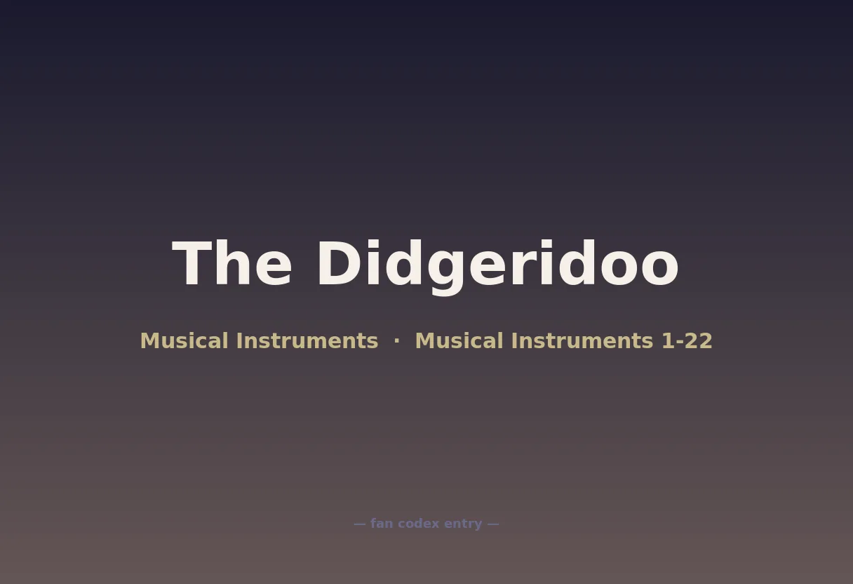 The Didgeridoo